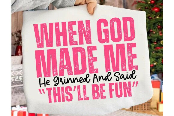 Funny Christian Quote SVG: A Versatile Graphic for T-Shirt Designs