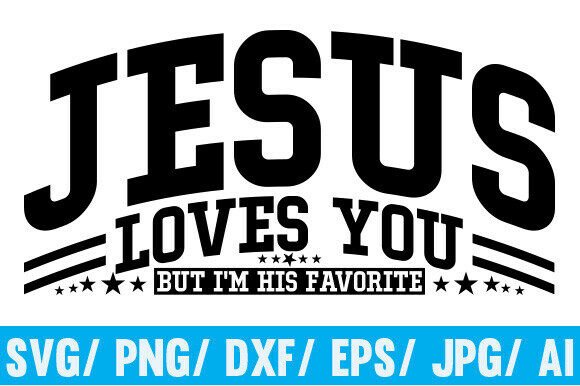 Jesus Loves You Svg: A Bold T-Shirt Design for Graphics