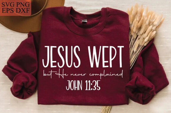 Jesus Wept John 1135 Svg for T-Shirt Designs and Graphics