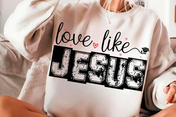 Love Like Jesus SVG PNG: Perfect for T-Shirt Designs and Graphics