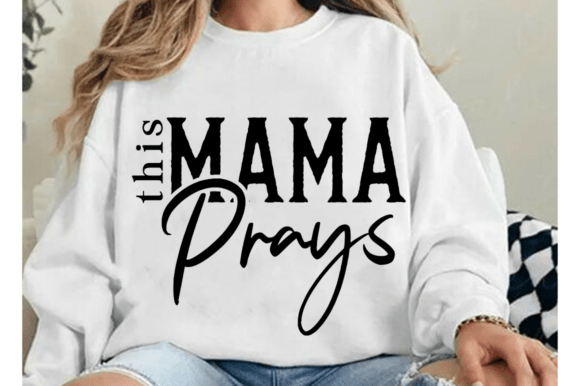Thoughtful Review of This Mama Prays SVG,Christian Svg